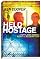 Held Hostage: A Serial Bank Robber's Road to Redemption