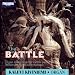 Classical Music : The Battle: Organ Music from the Gothic Period, Renaissance and Early Baroque
