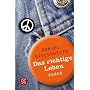 Das richtige Leben
