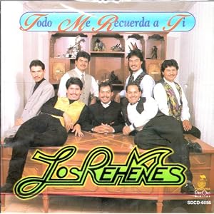 Los Rehenes - 1999 - Todo me Recuerda a Ti