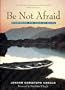 Be Not Afraid/Fear of Death