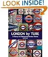 London by Tube: A History of Underground Station Names