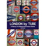 London by Tube: A History of Underground Station Names