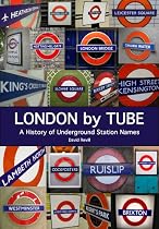London by Tube: A History of Underground Station Names