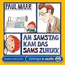 H&ouml;rbuch Am Samstag kam das Sams zurück (Sams Hörspiel 2)