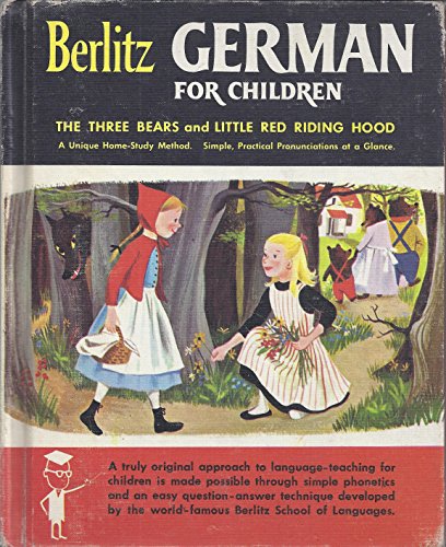 Berlitz German for Children the Three Little Bears and Little Red Riding Hood