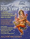 100 Year Patra Volume 3 (Jyotish Panchang, Volume 3)