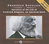 Narrative of the Life of Frederick Douglass, an American Slave: Includes eBook: Library Edition (Tantor Unabridged Classics)