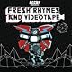 Fresh Rhymes & Videotape