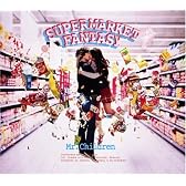 SUPERMARKET FANTASY [初回限定盤:CD+DVD]
