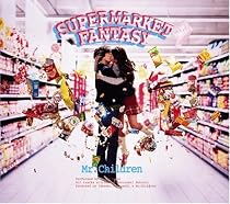 SUPERMARKET FANTASY [通常盤]