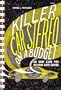 Killer Car Stereo on a Budget (Spiral)
