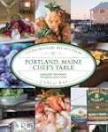 Portland, Maine Chef's Table: Extraor...