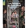 Les jumeaux du Pont-Neuf
