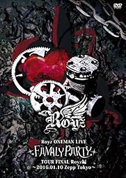 Royz ONEMAN LIVE「FAMILY PARTY」TOUR FINAL‐Royz編‐【初回限定盤】 [DVD]