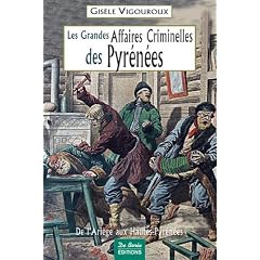 Pyrenees Grandes Affaires Criminelles
