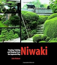 Niwaki: Pruning, Training and Shaping Trees the Japanese Way