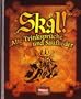 Skal!: Alte Trinkspr�che und Sauflieder