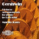 Gershwin/Wild - Virtuoso Piano Arrangements