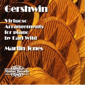 Gershwin - Virtuoso Arrangements for piano by Earl Wild