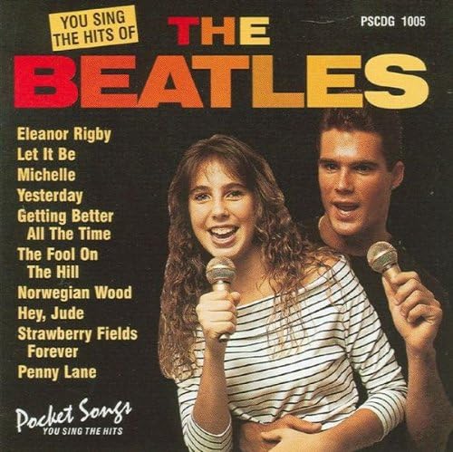 Karaoke: Beatles You Sing the Hits of