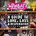 Wombats - Guide to Love Loss & Desperation