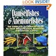 Damselfishes and Anemonefishes (Reef Fishes) by  Scott W. Michael