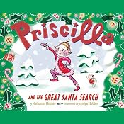 Priscilla and the Great Santa Search | Nathaniel Hobbie