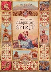 Images of the Armenian Spirit - The Award Winning PBS Documentary by Emmy Award Winner Andrew Goldberg