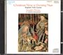 Christmas Now Is Drawing Near: Engl Folk Carols