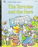 The Tortoise and the Hare (A Little Golden Book)