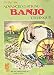Mel Bay's Advanced 5-String Banjo Technique (Book Two Deluxe Bluegrass Banjo Method)