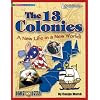 The 13 Colonies: A New Life in a New World! (American Milestones)