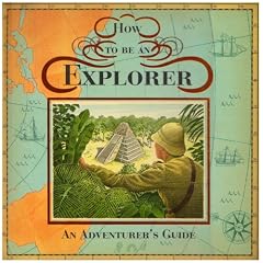 How to be an Explorer