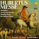 Hubertusmesse (B&ouml;hmische, franz&ouml;sische und &ouml;sterreichische Jagdmusiken f&uuml;r Parforceh&ouml;rner) - die Detmolder Hornisten