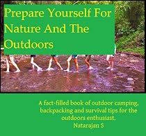 Click to Download Free Kindle Book -> PREPARE YOURSELF FOR NATURE AND THE OUTDOORS