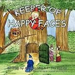 KEEPER OF HAPPY FACES