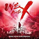 「WE ARE X」オリジナル・サウンドトラック