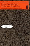 Produkt-Bild: Johann Gottlieb Fichte: Schriften zur Revolution