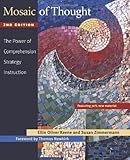 Mosaic of Thought: The Power of Comprehension Strategy Instruction, 2nd Edition