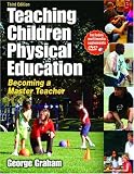 Teaching Children Physical Education: Becoming a Master Teacher
