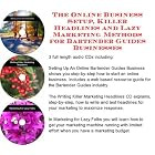 The Online Business Setup, Killer Headlines, Lazy Marketing Methods for Bartender Guides... by J Bowman J Orr
