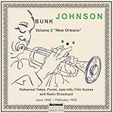 Bunk Johnson, Vol 2: New Orleans: June 1942-February 1945