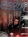 Stanton Moore Groove Alchemy Book/CD