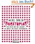 Nextopia: Freu dich auf die Zukunft - du wirst ihr nicht entkommen!