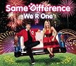 We R One