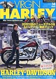 VIRGIN HARLEY (�С�����ϡ��졼) volume.14 2012ǯ 05��� [����]