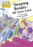 Sleeping Beauty - 100 years later