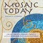 Mosaic Today: Create Contemporary Projects Using New and Recycled Material