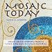 Mosaic Today: Create Contemporary Projects Using New and Recycled Material